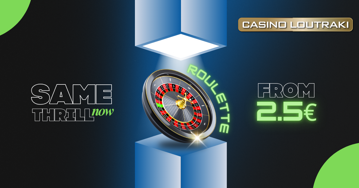Casino Loutraki - Ρουλέτες από 2.5€ στο Casino Loutraki
