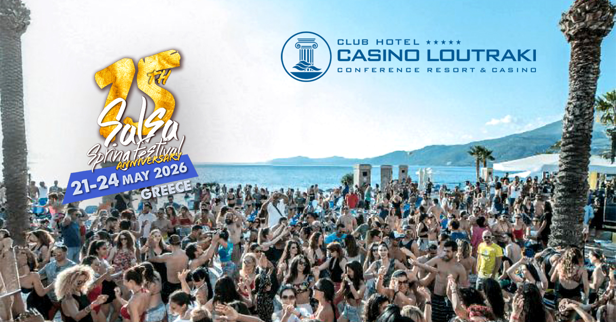 Casino Loutraki - Salsa Spring Festival 2026